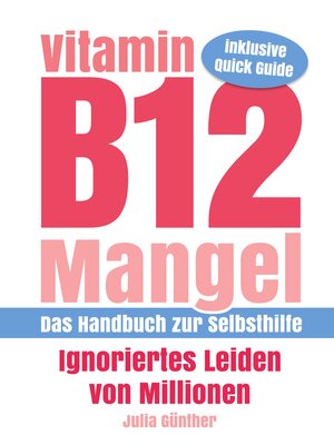 cover image of Vitamin B12-Mangel--Ignoriertes Leiden von Millionen